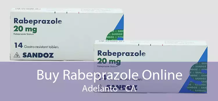 Buy Rabeprazole Online Adelanto - CA