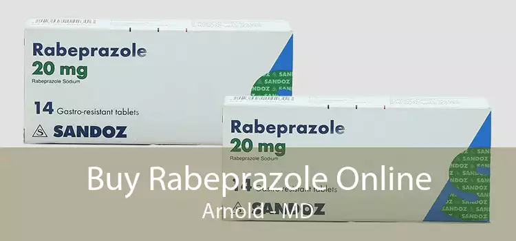 Buy Rabeprazole Online Arnold - MD