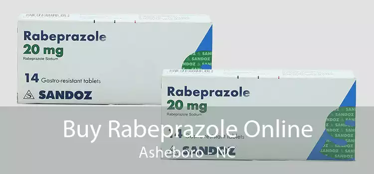 Buy Rabeprazole Online Asheboro - NC