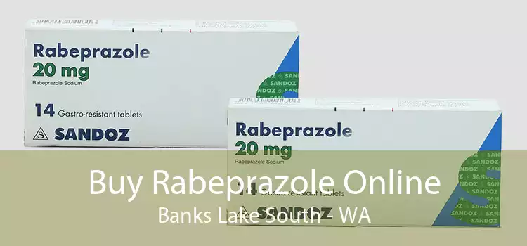 Buy Rabeprazole Online Banks Lake South - WA