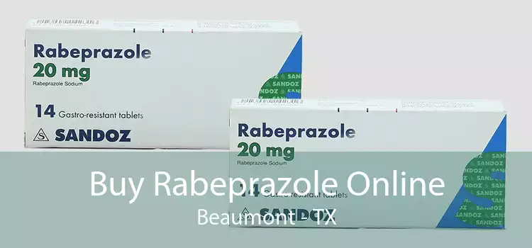 Buy Rabeprazole Online Beaumont - TX