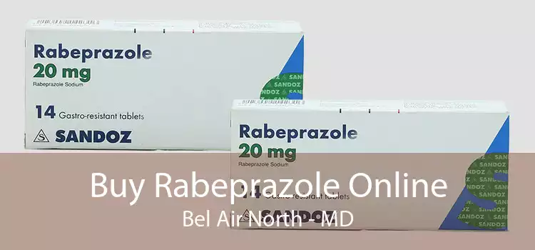 Buy Rabeprazole Online Bel Air North - MD