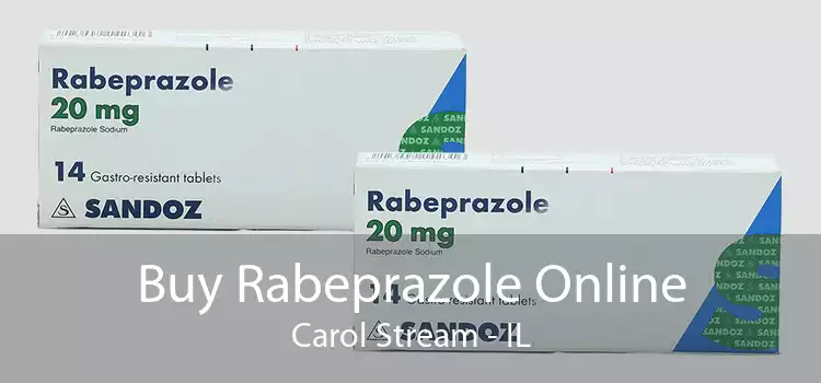 Buy Rabeprazole Online Carol Stream - IL